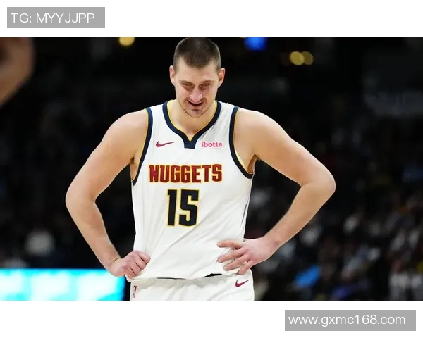 约基奇因场上冲突遭联盟罚款停赛 影响球队前景 约基奇因场上冲突遭联盟罚款停赛 影响球队前景